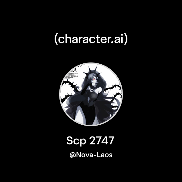 Chat with Scp 2747 | character.ai | AI Chat, Reimagined–Your Words ...