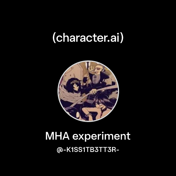 MHA experiment