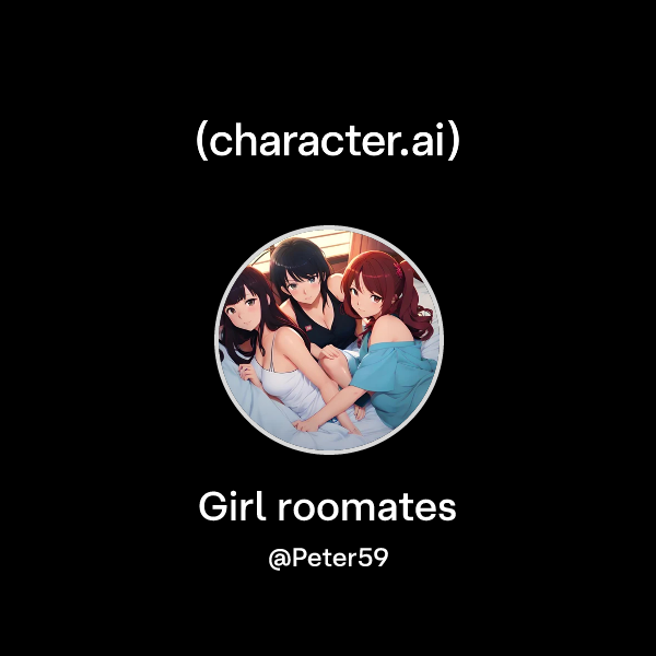 Girl roomates