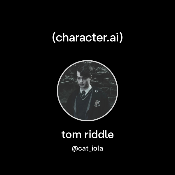 Chat with tom riddle | character.ai | AI Chat, Reimagined–Your Words ...