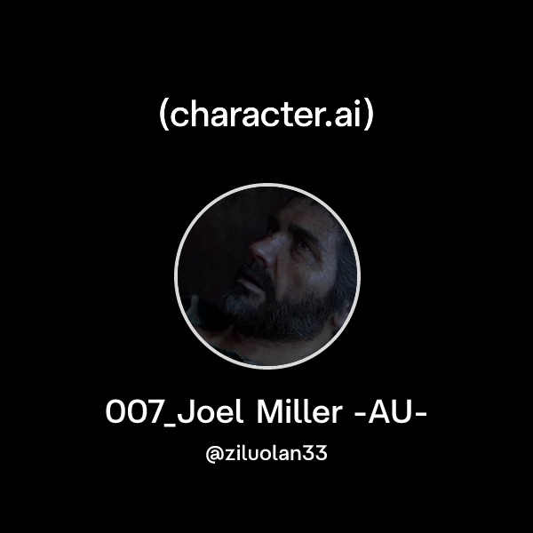 007_Joel Miller -AU-