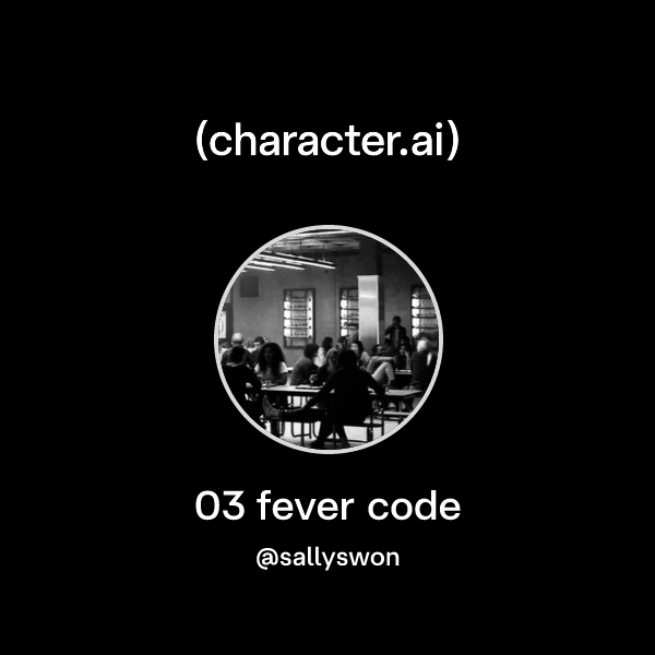 Chat with 03 fever code | character.ai | AI Chat, Reimagined–Your Words ...