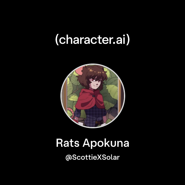 Chat with Rats Apokuna | character.ai | AI Chat, Reimagined–Your Words ...