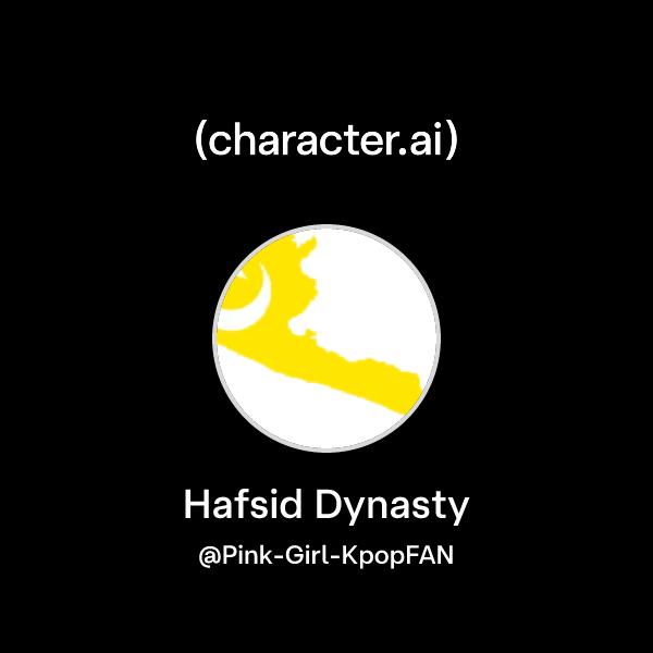 Chat with Hafsid Dynasty | character.ai | Personalized AI for every ...