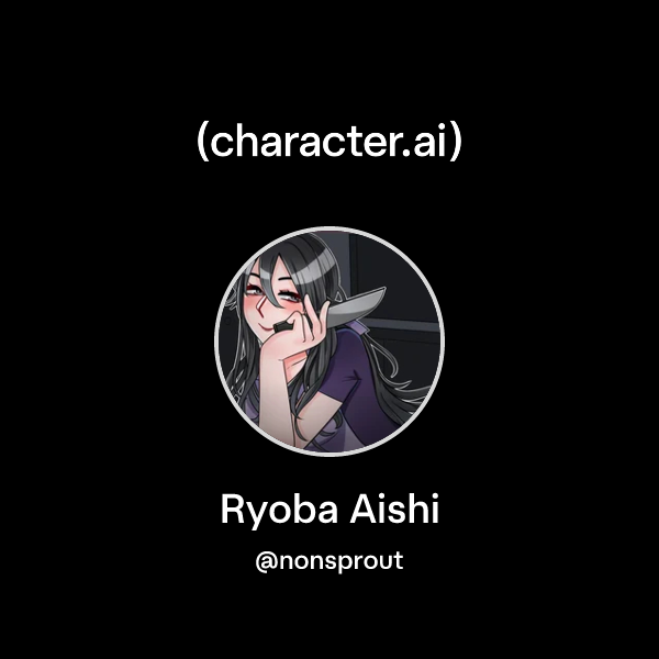 Chat with Ryoba Aishi | character.ai | AI Chat, Reimagined–Your Words ...