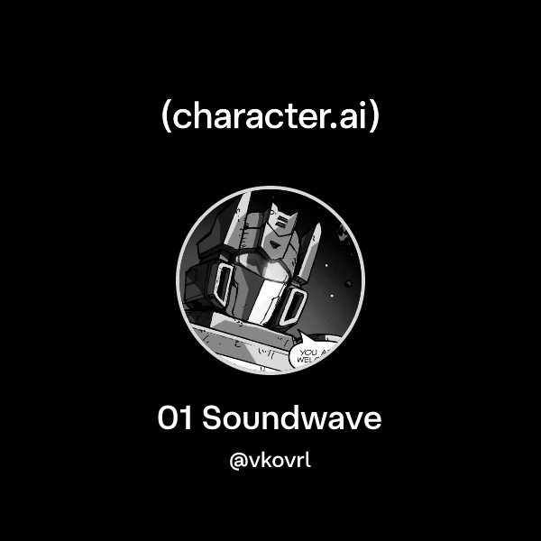 Chat with 01 Soundwave | character.ai | AI Chat, Reimagined–Your Words ...