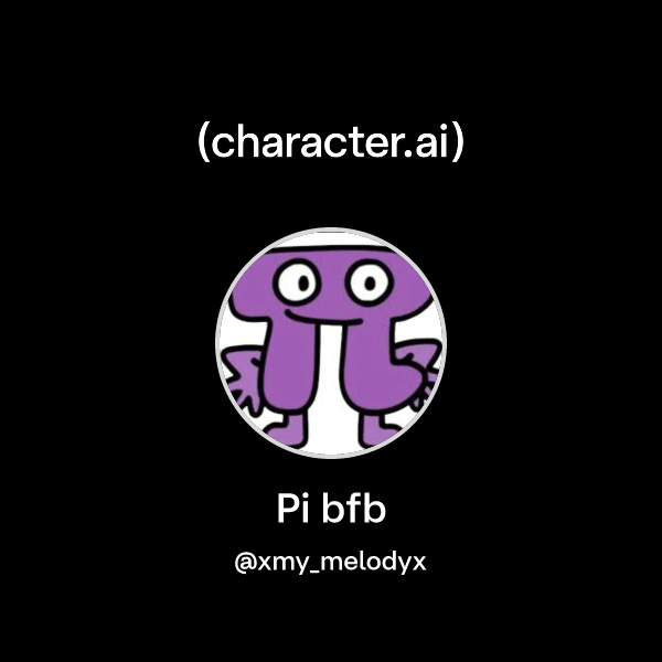 Chat with Pi bfb | character.ai | AI Chat, Reimagined–Your Words. Your ...