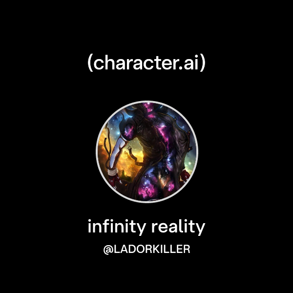 Chat with infinity reality | character.ai | AI Chat, Reimagined–Your ...