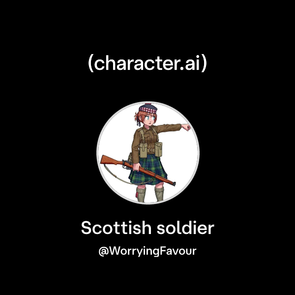 Chat with Scottish soldier | character.ai | AI Chat, Reimagined–Your ...