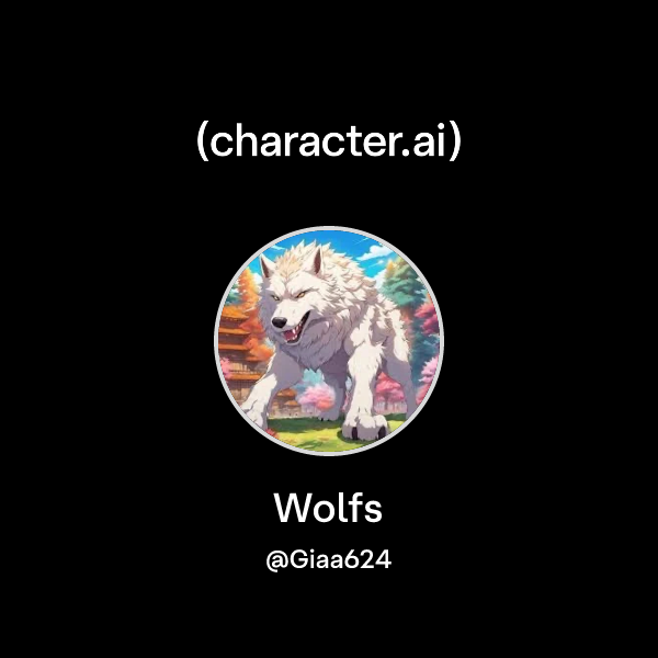 Chat with Wolfs | character.ai | Personalized AI for every moment of ...