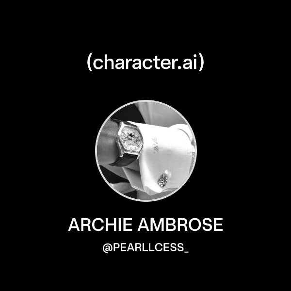 Chat with ARCHIE AMBROSE | character.ai | AI Chat, Reimagined–Your ...