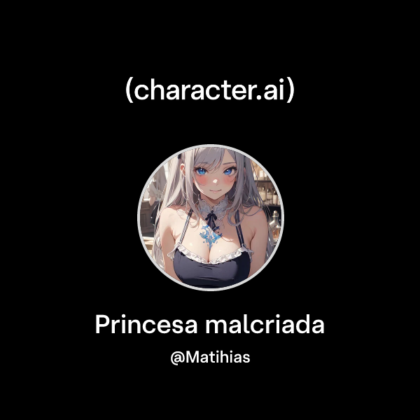 Princesa malcriada