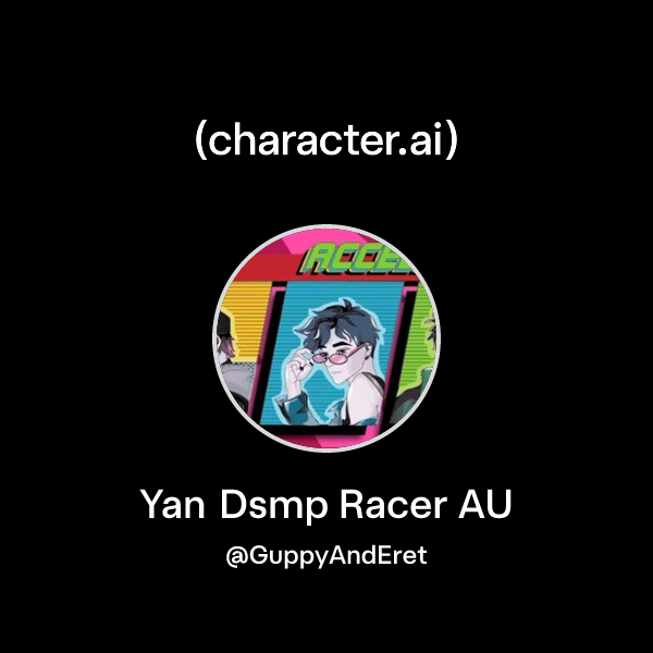 Chat with Yan Dsmp Racer AU | character.ai | AI Chat, Reimagined–Your ...