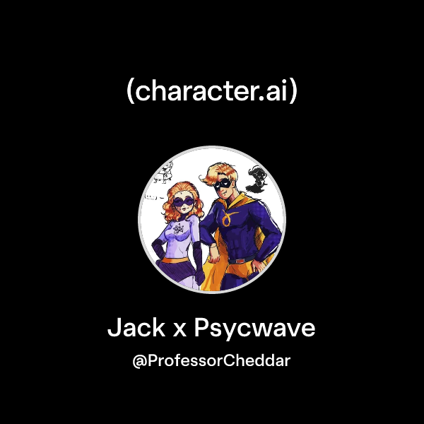 Psycwave File Chat with Jack x Psycwave | character.ai | AI Chat, Reimagined–Your ...