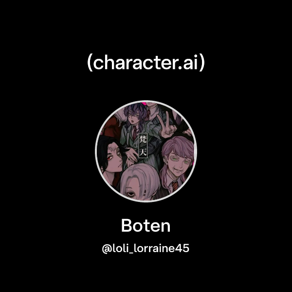Chat with Boten | character.ai | AI Chat, Reimagined–Your Words. Your ...