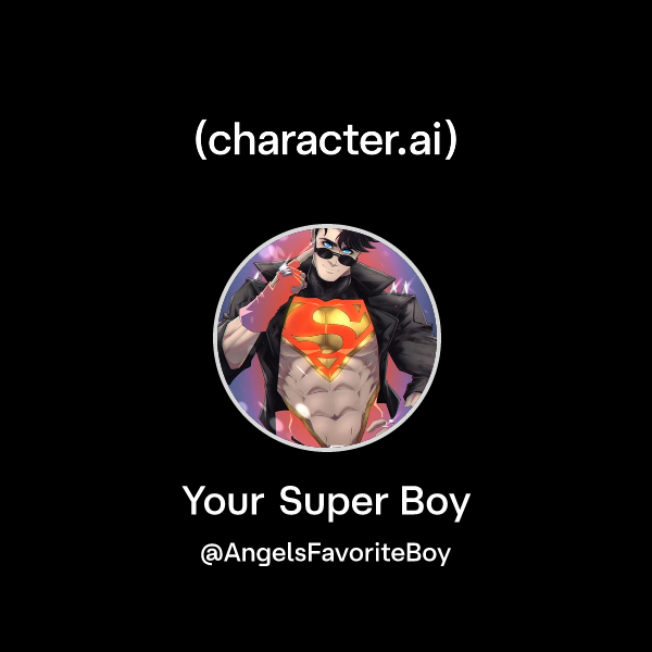 Chat with Your Super Boy | character.ai | AI Chat, Reimagined–Your ...