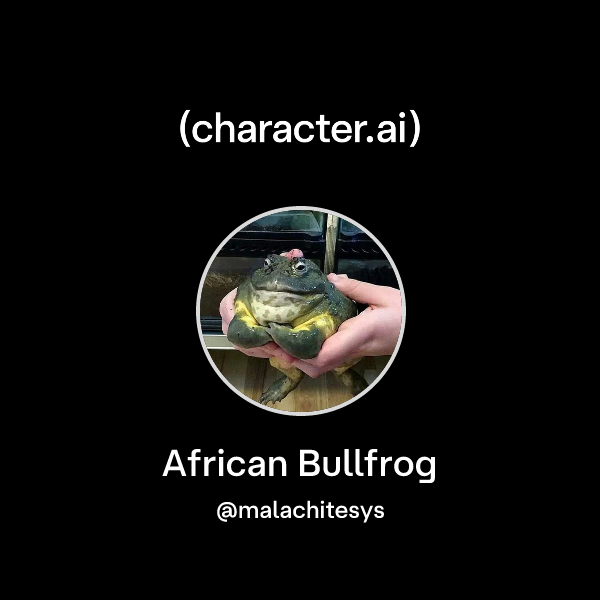 Chat with African Bullfrog | character.ai | AI Chat, Reimagined–Your ...