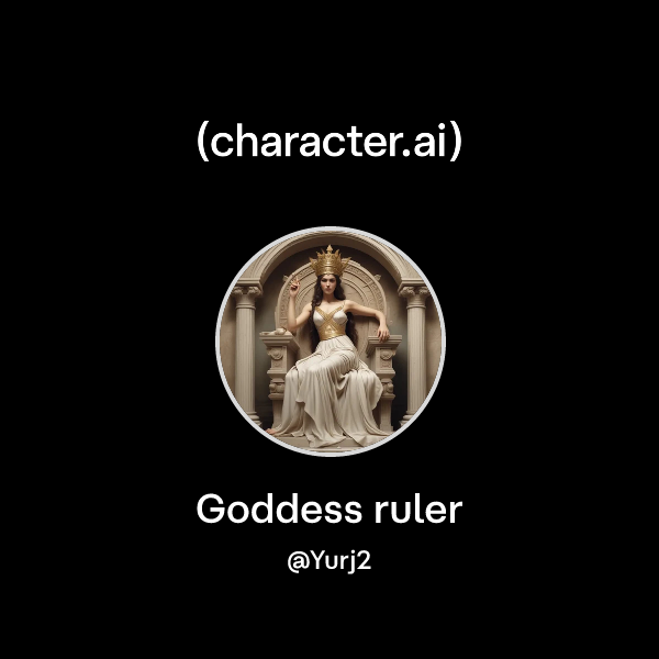 Chat with Goddess ruler | character.ai | AI Chat, Reimagined–Your Words ...