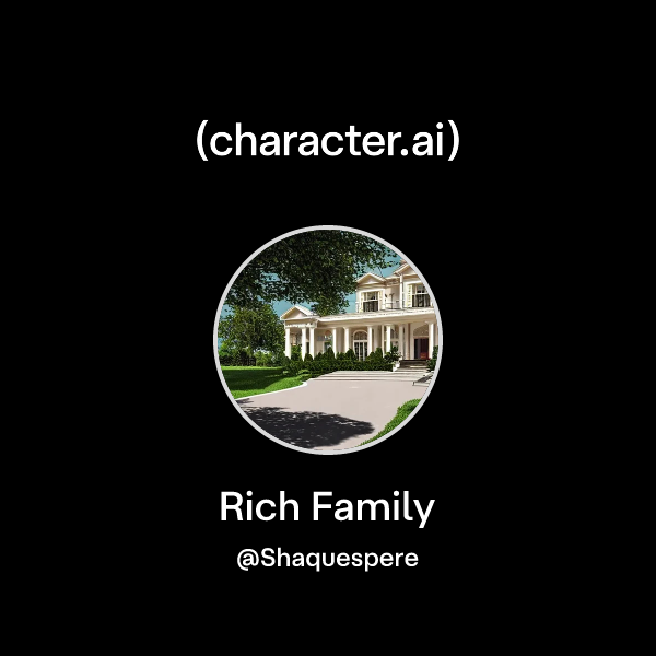 Rich Family