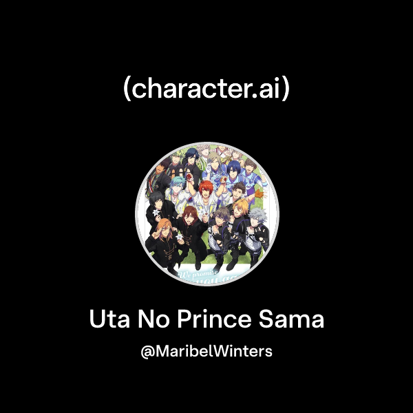 Chat with Uta No Prince Sama character.ai AI Chat, ReimaginedYour