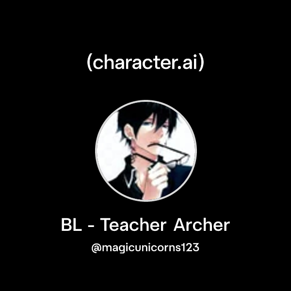 BL - Teacher Archer