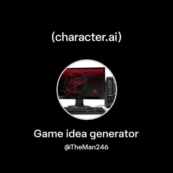 Chat with Game idea generator | character.ai | Personalized AI for ...