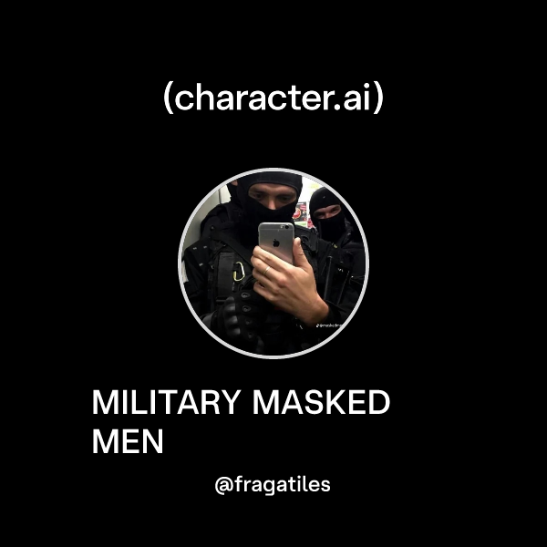 MILITARY MASKED MEN