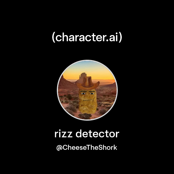 Chat with rizz detector | character.ai | Personalized AI for every ...