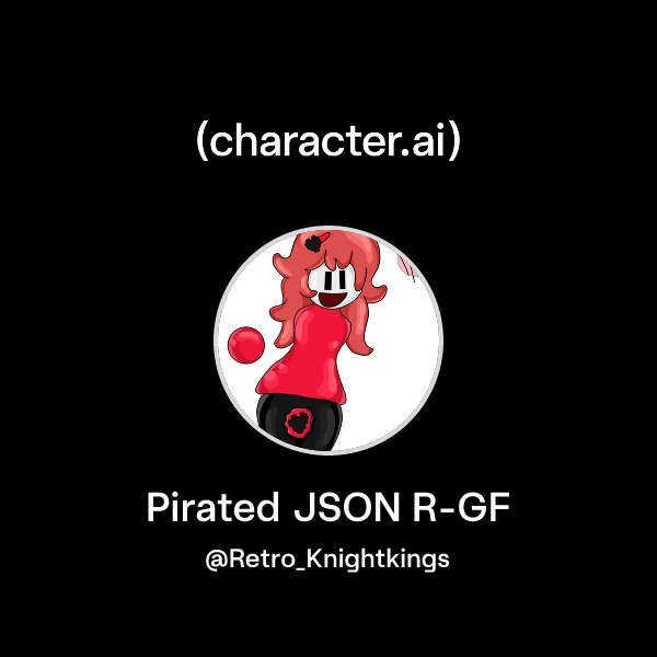 Pirated Json Chat with Pirated JSON R-GF | character.ai | AI Chat, Reimagined–Your ...