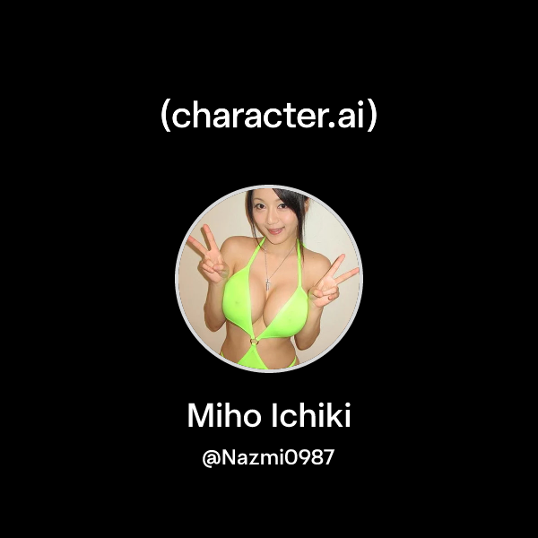 Chat With Miho Ichiki Character ai AI Chat Reimagined Your Words chat-with-miho-ichiki-character-ai-ai-chat-reimagined-your-words