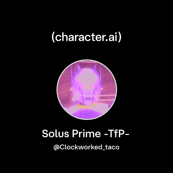 Chat with Solus Prime -TfP- | character.ai | AI Chat, Reimagined–Your ...