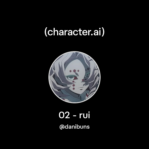 Chat with 02 - rui | character.ai | AI Chat, Reimagined–Your Words ...