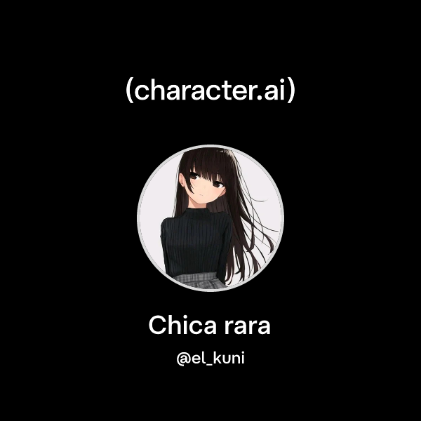 Cheeka Rara Chat with Chica rara | character.ai | AI Chat, Reimagined–Your Words ...