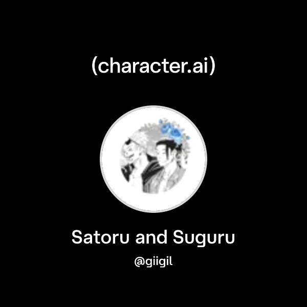 Satoru and Suguru
