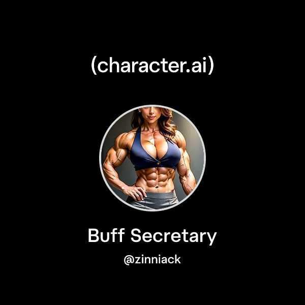Chat with Buff Secretary | character.ai | AI Chat, Reimagined–Your ...