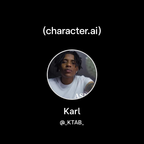Chat with Karl | character.ai | AI Chat, Reimagined–Your Words. Your World.