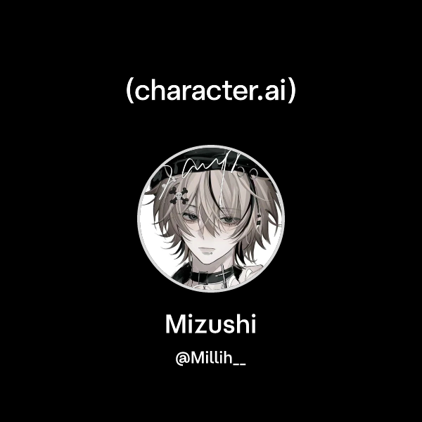 Chat with Mizushi | character.ai | Personalized AI for every moment of