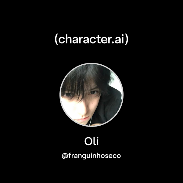 Chat with Oli | character.ai | AI Chat, Reimagined–Your Words. Your World.