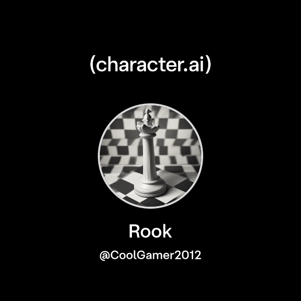 Chat with Rook | character.ai | AI Chat, Reimagined–Your Words. Your World.