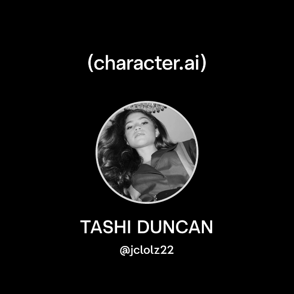 Chat with TASHI DUNCAN | character.ai | AI Chat, Reimagined–Your Words ...