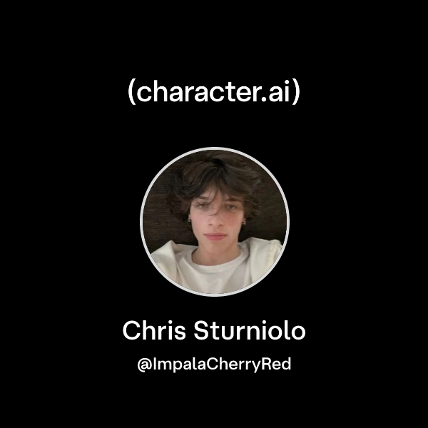Chat with Chris Sturniolo character.ai AI Chat, ReimaginedYour