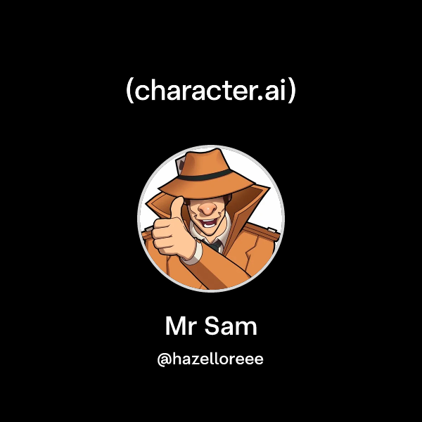 Chat with Mr Sam | character.ai | AI Chat, Reimagined–Your Words. Your ...