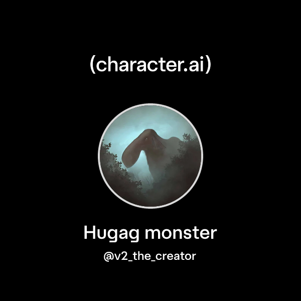 Chat with Hugag monster | character.ai | AI Chat, Reimagined–Your Words ...