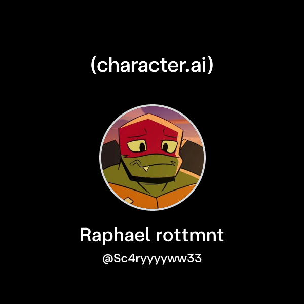 Chat with Raphael rottmnt | character.ai | AI Chat, Reimagined–Your ...