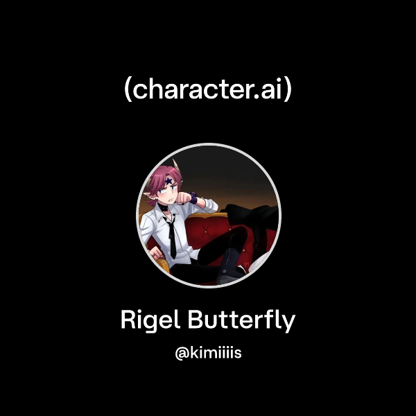 Chat with Rigel Butterfly | character.ai | AI Chat, Reimagined–Your ...
