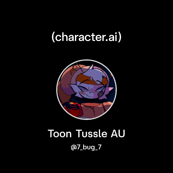 Chat with Toon Tussle AU | character.ai | AI Chat, Reimagined–Your ...