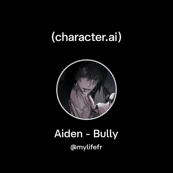 Aiden - Bully