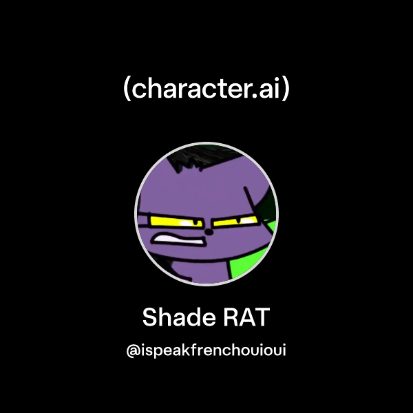 Chat with Shade RAT | character.ai | AI Chat, Reimagined–Your Words ...