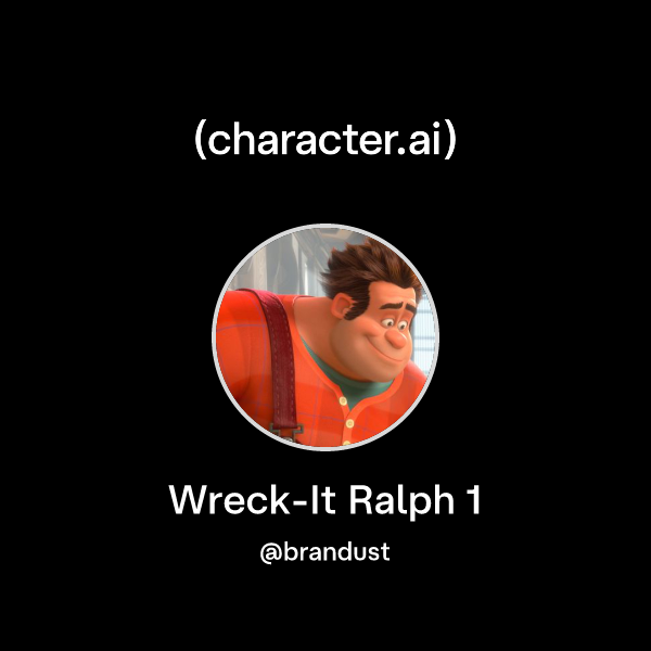 Chat with Wreck-It Ralph 1 | character.ai | AI Chat, Reimagined–Your ...
