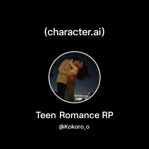 Romance Rp Chat with Teen Romance RP | character.ai | AI Chat, Reimagined–Your ...
